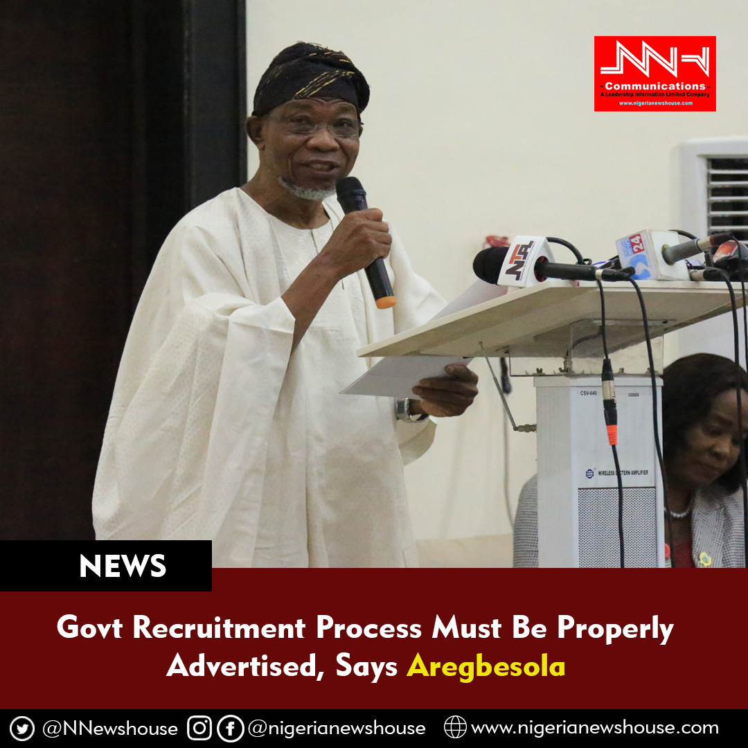 Govt Recruitment Process Must Be Properly Advertised, Says Aregbesola
